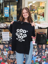 Load image into Gallery viewer, God is Good All the Time T-Shirt - Black and White (FREE SHIPPING)