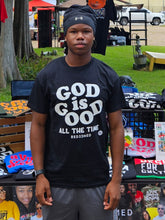Load image into Gallery viewer, God is Good All the Time T-Shirt - Black and White (FREE SHIPPING)